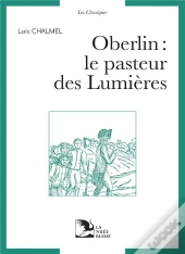 Oberlin, Le Pasteur Des Lumières