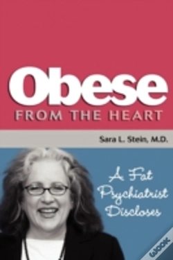 Capa do artigo Obese From The Heart: A Fat Psychiatrist