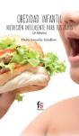 Obesidad Infantil. Nutrición Inteligente Para Tus Hijos 2ºEd - Preview