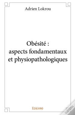 Capa do artigo Obésité ; Aspects Fondamentaux Et Physiopathologies