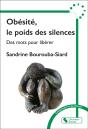 Obesite, Le Poids Des Silences - Des Mots Pour Liberer - Preview