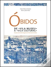 Capa do artigo Óbidos -  De Vila Museu a Vila Cultural