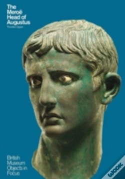 Capa do artigo Object In Focus: The Meroe Head Of Augustus