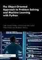 Object-Oriented Approach To Problem Solving And Machine Learning With Python - Preview