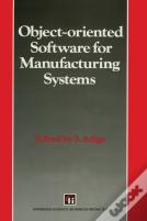 Object-Oriented Software For Manufacturing Systems