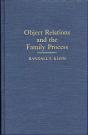 Object Relations And The Family Process - Preview