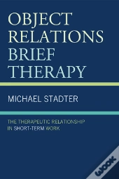 Object Relations Brief Therapy