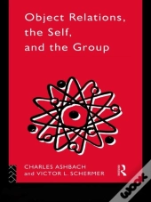 Object Relations, The Self And The Group