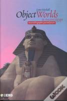 Object Worlds In Ancient Egypt