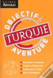 Objectif Aventure ; Turquie