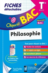 Objectif Bac : Philosophie ; Terminale ; Fiches Détachables