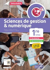 Objectif Bac : Sciences De Gestion & Numérique ; 1re Stmg