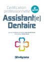 Objectif Bts : Certification Professionnelle Assistant(E) Dentaire - Preview