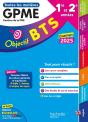 Objectif Bts : Toutes Les Matières ; Bts Gpme, 1re Et 2e Années - Preview
