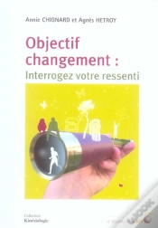 Capa do artigo Objectif Changement : Interrogez Votre Ressenti