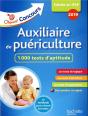 Objectif Concours 2019 Auxiliaire De Puericulture : 1 000 Tests D'Aptitude - Preview