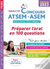 Objectif  Concours Atsem - Asem 2023: 100 Questions Reponses Oral