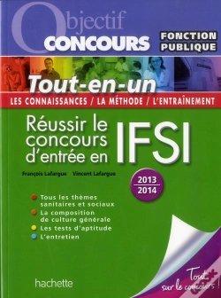 Capa do artigo Objectif Concours - Tout En Un Reussir Le Concours D'Entree En Ifsi 2013/2014