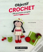 Objectif Crochet : Ma Première Poupée