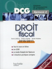 Objectif Dcg ; Droit Fiscal (Édition 2010/2011)