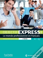 Objectif Express 1 [2e Édition] - Livre De L'Élève (A1-A2)