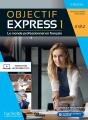 Objectif Express 1 ; Le Monde Professionnel En Français ; Livre De L'Élève ; A1>A2 (3e Édition) - Preview
