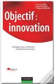 Capa do artigo Objectif : Innovation ; Stratégies Pour Construire L
