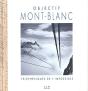 Objectif Mont-Blanc : Les Telepheriques De L'Impossible - Preview