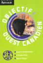 Objectif Ouest Canadien - Preview