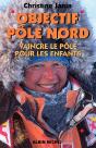 Objectif Pole Nord - Preview