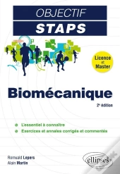 Objectif Staps : Biomécanique ; Licence Et Master (2e Édition)