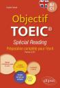 Objectif Toeic Spécial Reading : Preéparation Complète Pour L'Écrit (Parties 5-6-7) - Preview