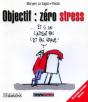 Objectif : Zero Stress - Preview