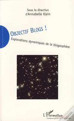 Capa do artigo Objectifs Blogs ; Explorations Dynamiques De La Blogosphère