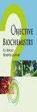 Objective Biochemistry