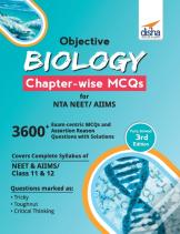Objective Biology Chapter-Wise Mcqs For Nta Neet/ Aiims 3rd Edition