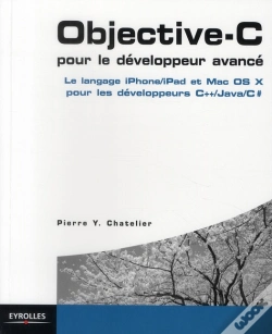 Capa do artigo Objective-C Pour Le Developpeur Avance - Un Langage Objet Pour L'Iphone Et Mac Os X