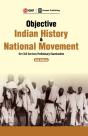 Objective Indian History & National Movement For Civil Services Preliminary Examination - Preview