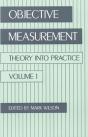Objective Measurement: Theory Into Practice, Volume 1 - Preview