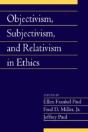 Objectivism, Subjectivism, And Relativism In Ethics: Volume 25, Part 1 - Preview
