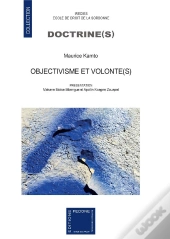 Objectivisme Et Volonté(S)