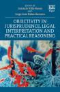 Objectivity In Jurisprudence, Legal Interpretation And Practical Reasoning - Preview
