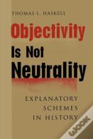 Objectivity Is Not Neutrality