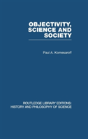 Objectivity, Science And Society - Preview
