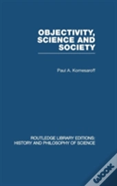 Objectivity, Science And Society