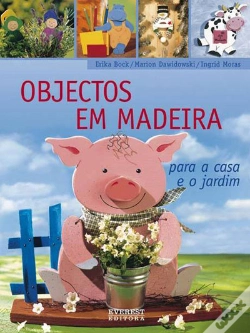 Capa do artigo Objectos em Madeira para a Casa e o Jardim
