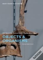 Objects And Organisms