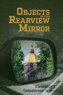 Objects In The Review Mirror