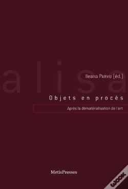 Capa do artigo Objet En Proces. Apres La Dematerialisation De L'Art 1960-2010