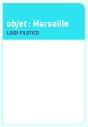 Objet: Marseille - Preview